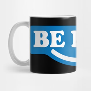 Be Nice Mug